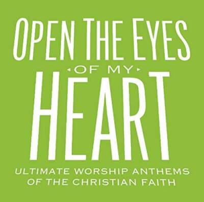 Open the Eyes of My Heart - Audio CD By Various Artists - GOOD