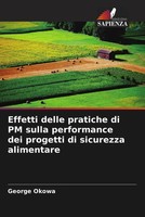 George Okowa | Effetti Delle Pratiche Di PM Sulla Performance Dei Progetti Di...