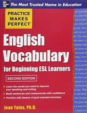 Practice Makes Perfect English Vocabula..., Yates, Jean