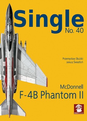 F-4B Phantom II by Przemyslaw Skulski Paperback Book