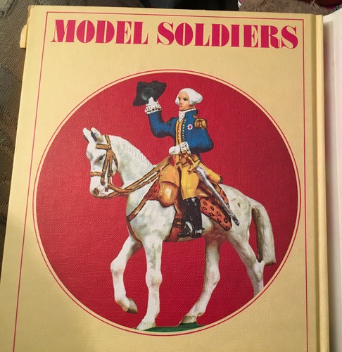 1972 Edition Model Soldiers By Henry Harris Hardback Book with Dust Jacket - Picture 11 of 11