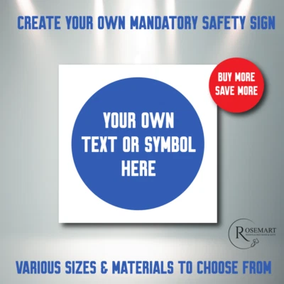ROSEMART SIGNS Personalised Create your own Portrait mandatory safety sign. Any symbol text