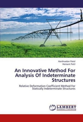 An Innovative Method For Analysis Of Indeterminate Structures Hemant Patil