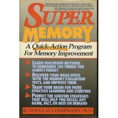 Supermemory : A Quick-Action Program for Memory Improvement Dougl