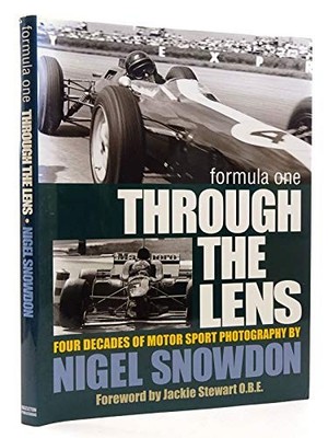 Formula One Through the Lens: Four Decades of Motor Sp by Steve Small 1874557187