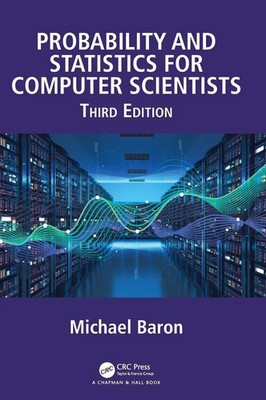 Probability and Statistics for Computer Scientists | Michael Baron | Englisch