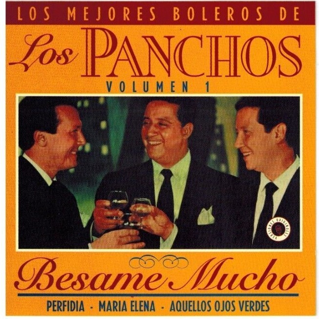 LOS PANCHOS - Besame Mucho Vol. 1 (CD 1994) | eBay