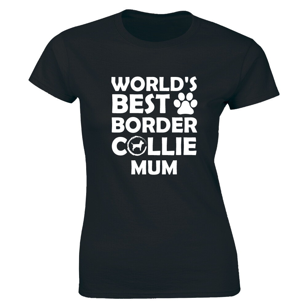 Womens Best Dog Mom Ever Gift For Mom Worlds Best Dog Mum T-Shirt Womens Best Dog Mom Ever Gift For Mom Worlds Best Dog Mum T-Shirt