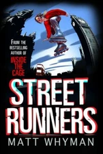 Street Runners By Matt Whyman