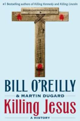 #ad #ad Killing Jesus Hardcover By O#x27;Reilly Bill GOOD $3.98