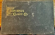California Casket Company * Hardcover Catalogue * 1906 San Francisco Earthquake