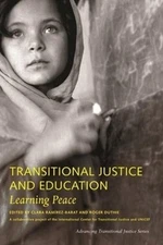 Transitional Justice and Education: Learning Peace by Clara Ramirez-Barat: Used