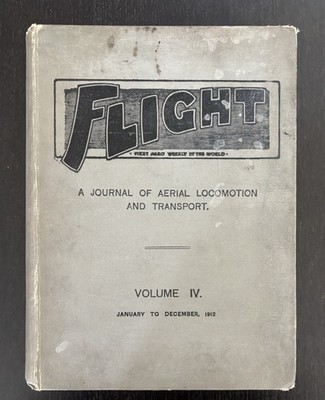 1912 FLIGHT MAGAZINE - 52 ISSUES in RARE BOUND VOLUME
