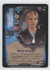 2002 Buffy the Vampire Slayer CCG Class of '99 Buffy Summers Hero-Slayer #225