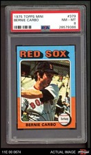 1975 Topps Mini #379 Bernie Carbo Red Sox PSA 8 - NM/MT