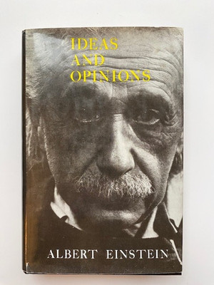 Ideas and Opinions by Albert Einstein ~ 1954 ~ 1st Edition Hardcover Dustjacket
