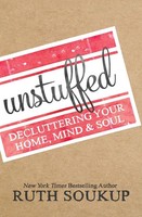 Ruth Soukup | The Unstuffed | Taschenbuch | Englisch (2022) | Zondervan