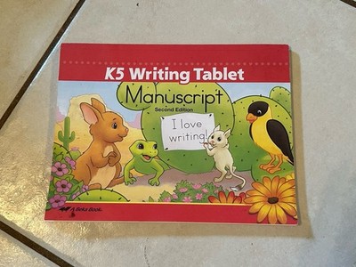 Abeka K5 Manuscript Writing Tablet - Kindergarten Homeschool Handwriting Book