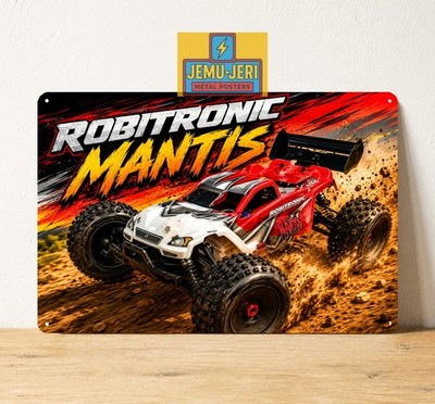 Robitronic Mantis Monster Truck RC Car Metal Tin Sign Poster 20x30cm