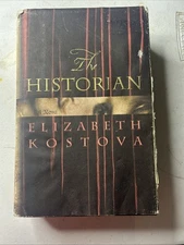 The Historian by Elizabeth Kostova (First Edition) 2005 A Novel