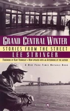 Grand Central Winter: Stories from the Street, , Lee Stringer, Very Good, 1999-1