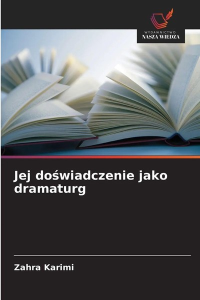 Jej Do¿Wiadczenie Jako Dramaturg Zahra Karimi Taschenbuch Polnisch 2025-image
