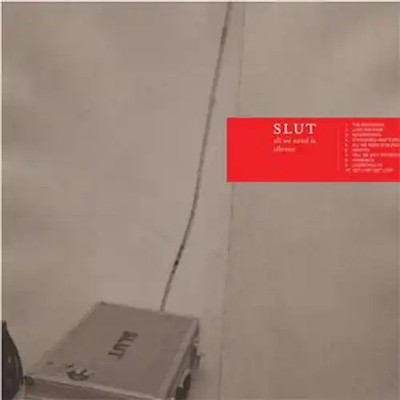 Slut - All We Need Is Silence [Enhanced]