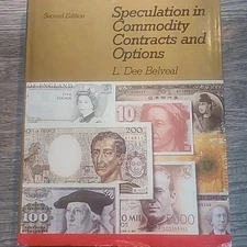 Speculation in Commodity Contracts and Options by L. Dee Belveal