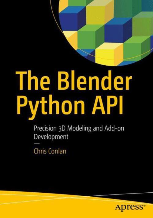 Thumbnail - The Blender Python Api Precision 3d Modeling And Add-on Development