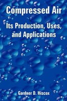 Gardner Dexter Hiscox | Compressed Air | Taschenbuch | Englisch (2005)