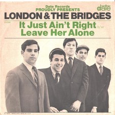 LONDON AND THE BRIDGES-PICTURE SLEEVE+45-(IT JUST AIN'T RIGHT)-PS--PIC--SLV