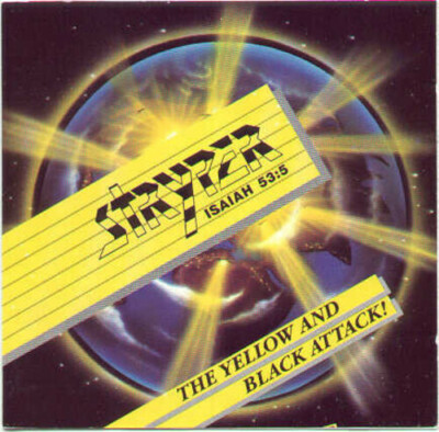 Stryper The Yellow And Black Attack