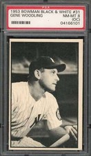 1953 Bowman B&W 31 Gene Woodling PSA 8 OC 04166101