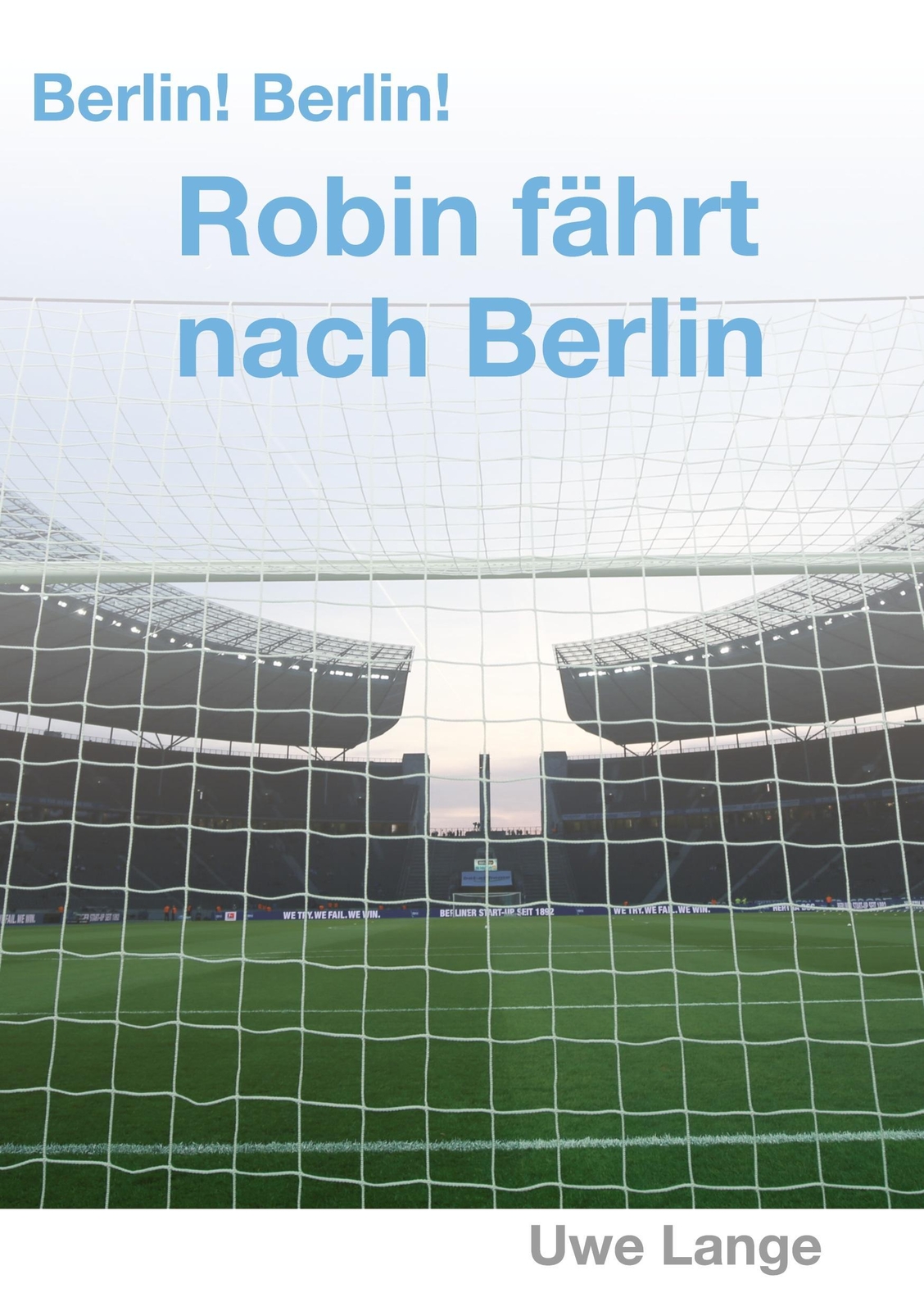 Thumbnail - Berlin Berlin Robin Fährt Nach Berlin Uwe Lange Taschenbuch Paperback