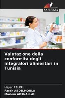 Valutazione Della Conformità Degli Integratori Alimentari In Tunisia Hajer Felfe