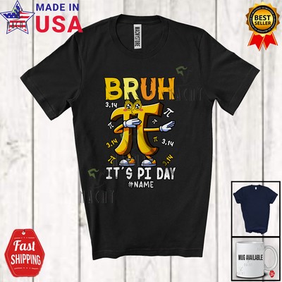 It's Pi Day; Joyful Pi Symbol Dabbing; Custom Name Math Teacher Students T-Shirt