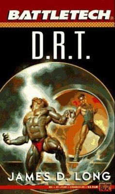 Battletech Series D. R. T. by James D. Long (1994, Mass Market Paperback) ROC