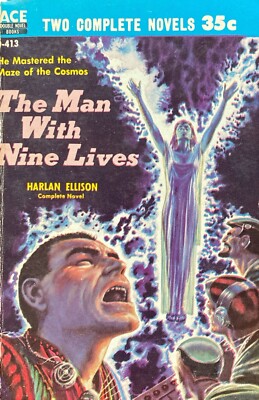 The Man With Nine Lives/A Touch of Infinity by Harlan Ellison Ace Double D-413