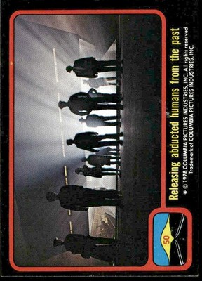 1978 Topps Close Encounters of the Third Kind #50b Releasing abducted humans