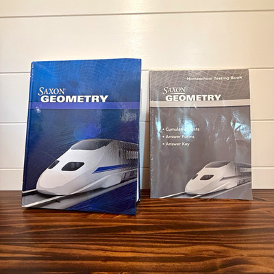 Saxon Geometry Textbook w/ Solutions Manual Answer Key & Homeschool Testing Book