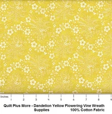 Dandelion Yellow Flowering Vine Wreath Supplies 100% Cotton Fabric by 1/4 yard