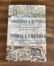 Longitudes and Attitudes by Thomas L. Friedman (2002, Hardcover) SIGNED