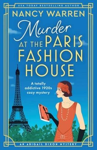 Murder at the Paris Fashion House: A totally addictive 1920s cozy mystery: New