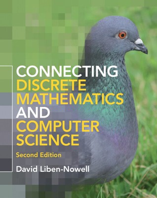Connecting Discrete Mathematics and Computer Science Liben-Nowell Hardback 2e