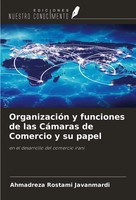 Ahmadreza Rostami Javanmardi | OrganizacióN Y Funciones De Las CáMaras De...