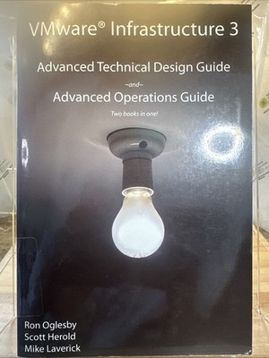 VMware Infrastructure 3. With the Advanced Operations Guide.  Advanced Technical