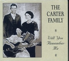 CD The Carter Family - Will You Remember Me