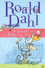 The Giraffe And The Pelly And Me Roald Dahl