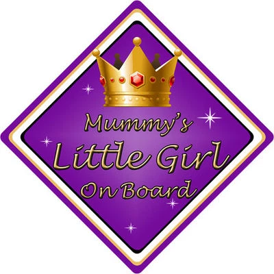 CAR SIGNS DIRECT Baby On Board Car Sign ~ Mummys Little Girl ~ Purple