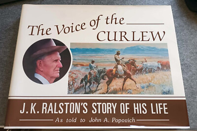 The Voice of the Curlew: J.K. Ralston's Story of His Life (Gebunden 1986)